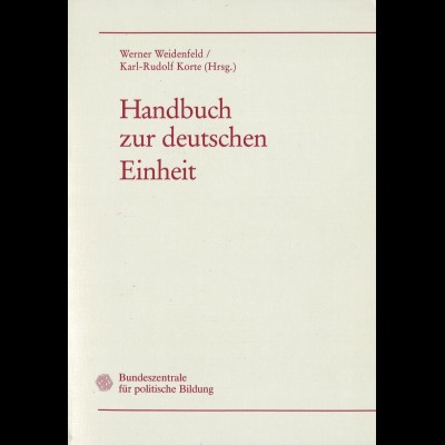Weidenfeld/Korte: Handbuch zur deutschen Einheit