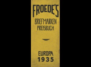 Froede's Briefmarken Preisbuch Europa 1935
