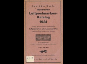 Gebrüder Senfs Illustrierter Luftpostmarken-Katalog 1931