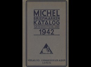 MICHEL Briefmarken-Katalog Grossdeutschland 1942, Leipzig: Schwaneberger 1941