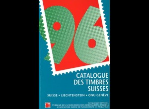 SCHWEIZ: Catalogue des Timbres Suisses, hrsg. v. VSBH, Reinach 1996.