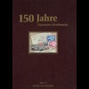 Deutsche Post (Hg.), 150 Jahre Deutsche Briefmarke, 3 Bde., Bonn 1998.