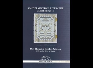 Sonderauktion Literatur zur IPHLA, 352. Heinrich Köhler-Auktion, Wiesbaden 2012.