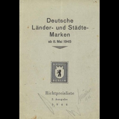 Deutsche Länder- und Städte-Marken ab 8. Mai 1945, Richtpreisliste 2. A. 1946.