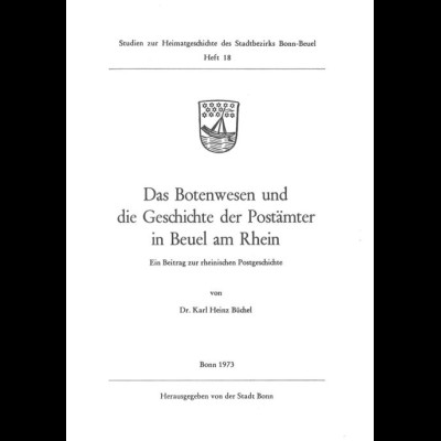 Büchel, K.H., Das Botenwesen und die Geschichte der Postämter in Beuel am Rhein