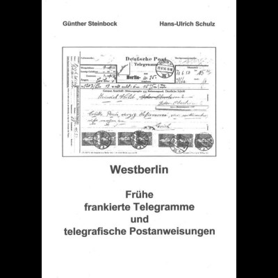 Westberlin. Frühe frankierte Telegramme und telegrafische Postanweisungen.