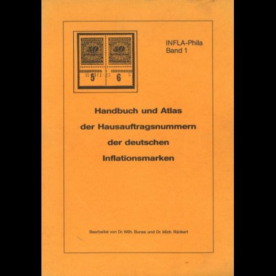 Handbuch u. Atlas der Hausauftragsnummern der deutschen Inflationsmarken. 1988