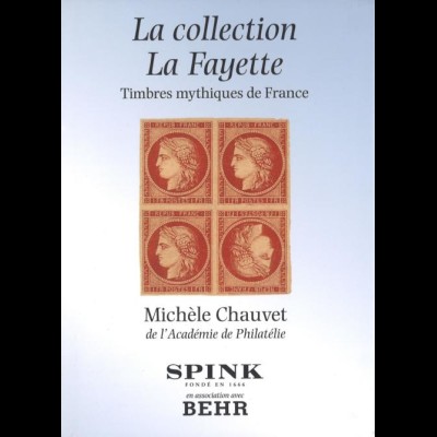 FRANKREICH: La Collection La Fayette. Timbres mythiques de France, London 2003.