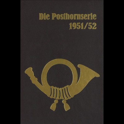 Maaßen, Wolfgang, Die Posthornserie 1951/52, Schwalmtal: PhilCreativ 2001, 2. A.