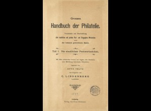 Teltz, Otto und Lindenberg, Carl: Grosses Handbuch der Philatelie, Bd 1.