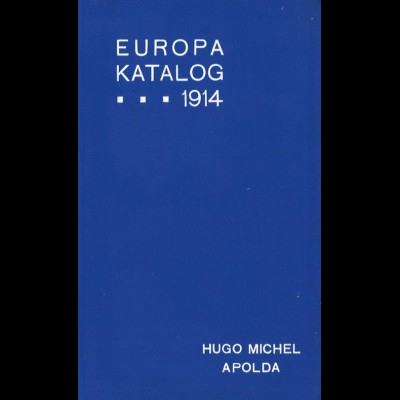 Hugo Michel: Europa Katalog, Apolda 1914.