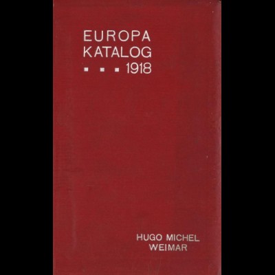 MICHEL Europa-Katalog, Weimar 1918.
