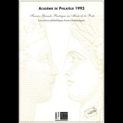 FRANKREICH: Académie de Philatélie 1993.
