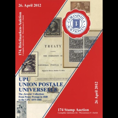 UPU Union Postale Universelle. 174. Corinphila Briefmarken-Auktion: Zürich 2012.