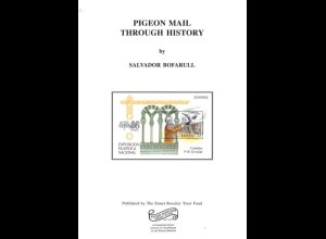 Bofarull, Salvador, Pigeon Mail through History, Bristol 2001.