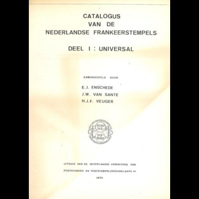NIEDERLANDE: Catalogus van de Nederlandse Frankeerstempels, Deel I: Universal