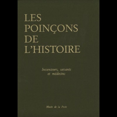FRANKREICH: Timbres-poste de France. Les Poincons de L'Histoire 1849–1973 (IV)