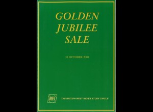 The British West Indies Study Circle: Golden Jubilee Sale, London 2004.