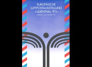 Europäische Luftpostausstellung "Lilienthal '91", Dresden 1991.
