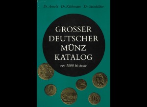 MÜNZEN: Arnold/Küthmann/Steinhilber: Grosser Deutscher Münz-Katalog von 1800 bis heute