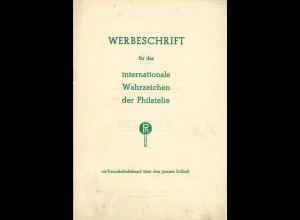 Werbeschrift für das internationale Wahrzeichen der Philatelie.