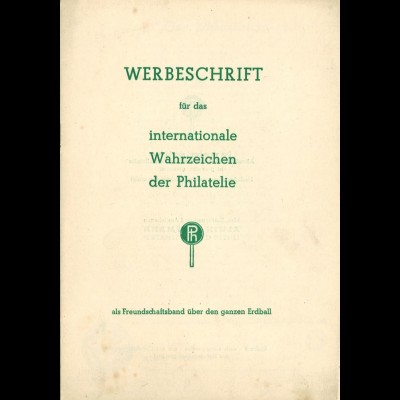 Werbeschrift für das internationale Wahrzeichen der Philatelie.