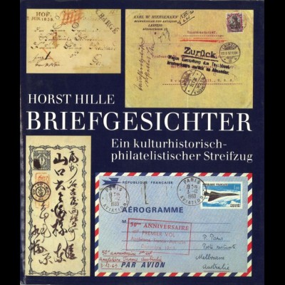 Hille, Horst, Briefgesichter, Berlin 1985.