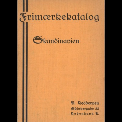 SKANDINAVIEN: Frimaerkekatalog Skandinavien, A. Reddersen, Kopenhagen 1932.