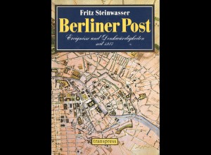 Steinwasser, Fritz, Berliner Post, Berlin: Transpress 1988.