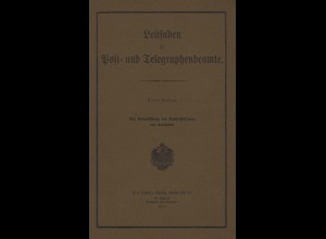 Leitfaden für Post- und Telegraphenbeamte, Berlin 1910, 4. A.