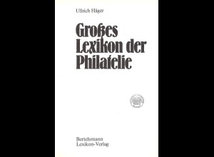 Ullrich Häger: Großes Lexikon der Philatelie (1973)