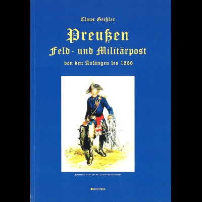 Claus Geißler: Preußen. Feld und Militärpost (2003)