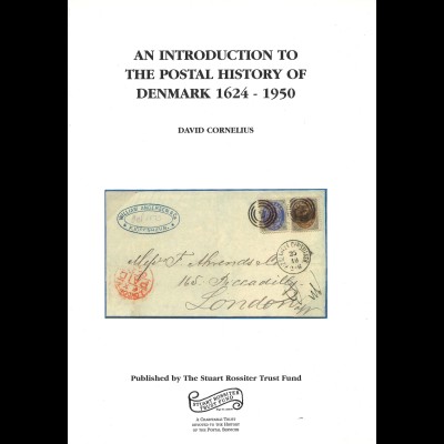 DÄNEMARK: David Cornelius: An Introduction to the Postal History of Denmark 