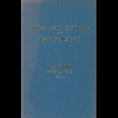 GROSSBRITANNIEN: Philatelic Congress of Great Britain 1970