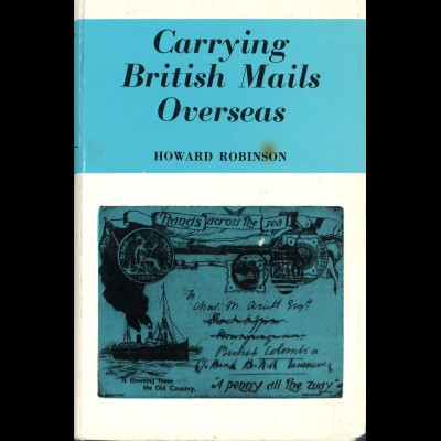 Howard Robinson: Carrying British Mails Overseas (1964)