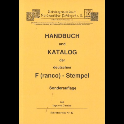 Ingo von Garnier: Handbuch und Katalog der deutschen F(ranco)-Stempel (1997)