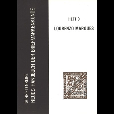 Carlos George: Die Briefmarken von Lourenzo Marques (1962)