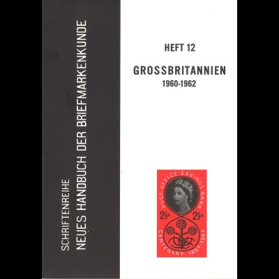 Ernst Ehrmann: Die Briefmarken von Großbritannien 1960–1962 (1963)