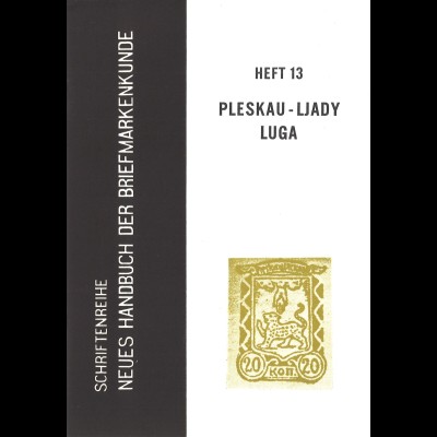 Dr. H. Rommerskirchen: Die Briefmarken von Pleskau-Ljady-Luga (1963)