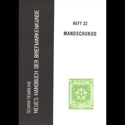 Helen Kingsbury Zirkle: Die Briefmarken von Mandschukuo (1964)