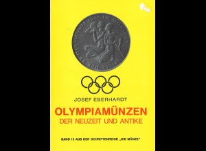 Josef Eberhardt: Olympiamünzen der Neuzeit und Antike (1971) + Neuaufl. 1988