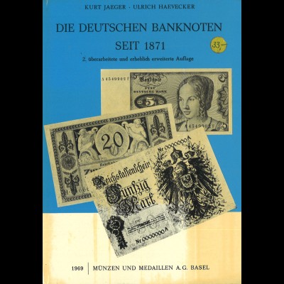 Jaeger/Haevecker: Die Deutschen Banknoten seit 1871, 2. Auflage 1969 + 1974