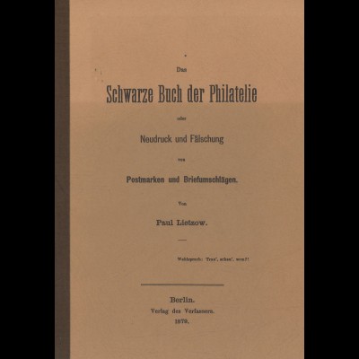 Paul Lietzow: Das Schwarze Buch der Philatelie (Reprint)