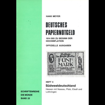 Hans Meyer: Deutsches Papiernotgeld