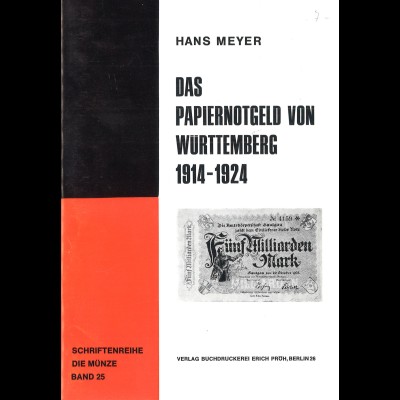 Hans Meyer:Das Papiernotgeld von Württemberg 1914–1924