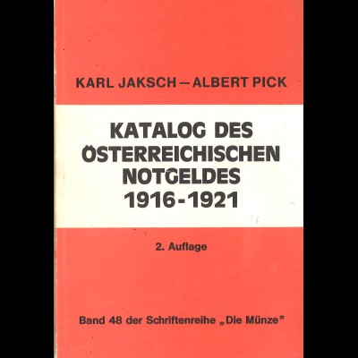 Jaksch/Pick: Katalog des Österreichischen Notgeldes 1916–1921 (2. Aufl.)