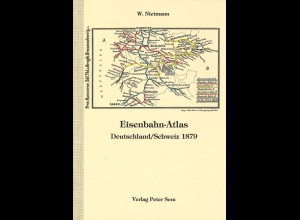 W. Nietmann: Eisenbahn-Atlas Deutschland/Schweiz 1879