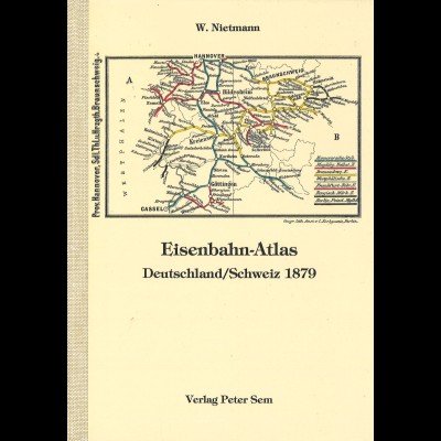 W. Nietmann: Eisenbahn-Atlas Deutschland/Schweiz 1879