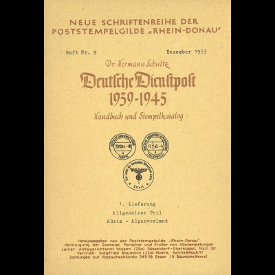 Dr. Hermann Schultz: Deutsche Dienstpost 1939–1945 (1953)