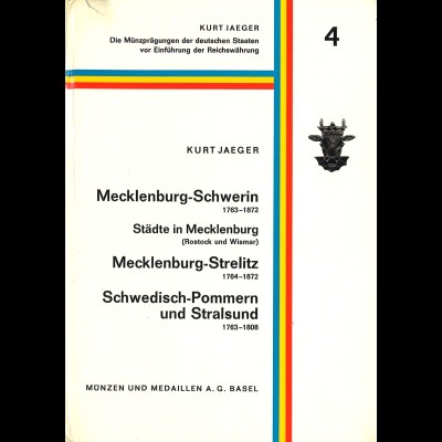 Kurt Jaeger: Die Münzprägungen der deutschen Staaten vor Reichswährung (Bd. 4)